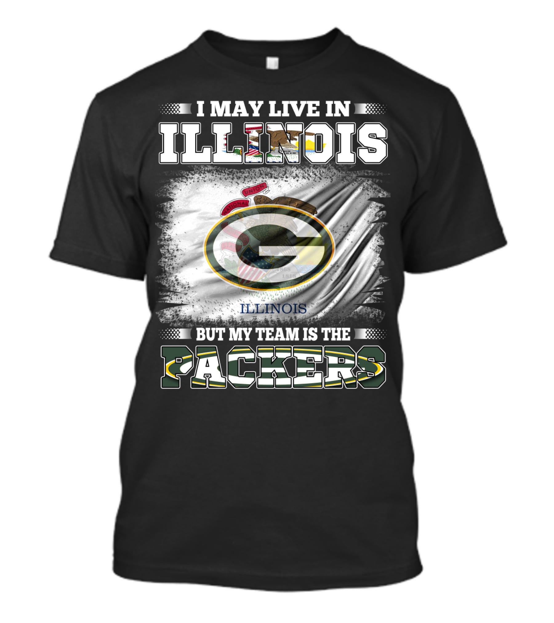 I May Live In Illinois But My Team Is The Packers With Green Bay Football T-Shirt