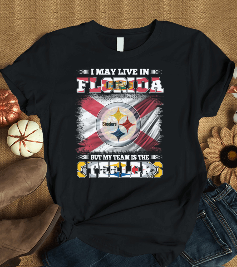 I Live in Florida But My Team Is the Steelers with Flag T-Shirt