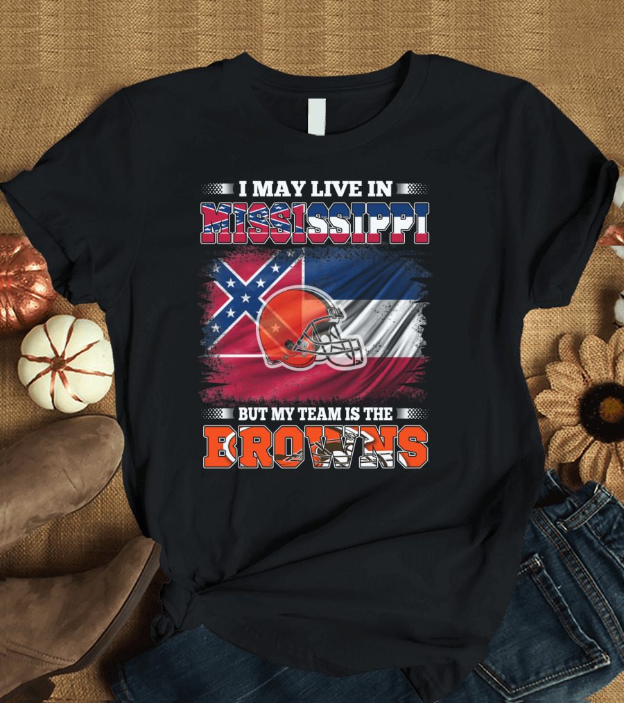 Mississippi Loyal Yet Browns Fanatic with Confederate and Helmet T-Shirt