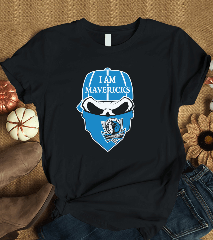 I Am Dallas Mavericks Skull T-Shirt