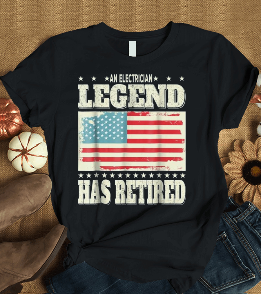 An Electrician Legend Has Retired American Flag T-Shirt