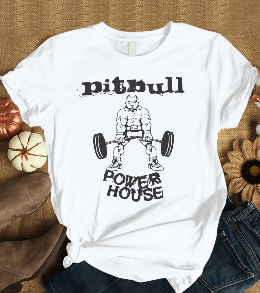 Pitbull Powerhouse Bodybuilding Workout Gym Pitbull Weightlifting Strength Training T-Shirt