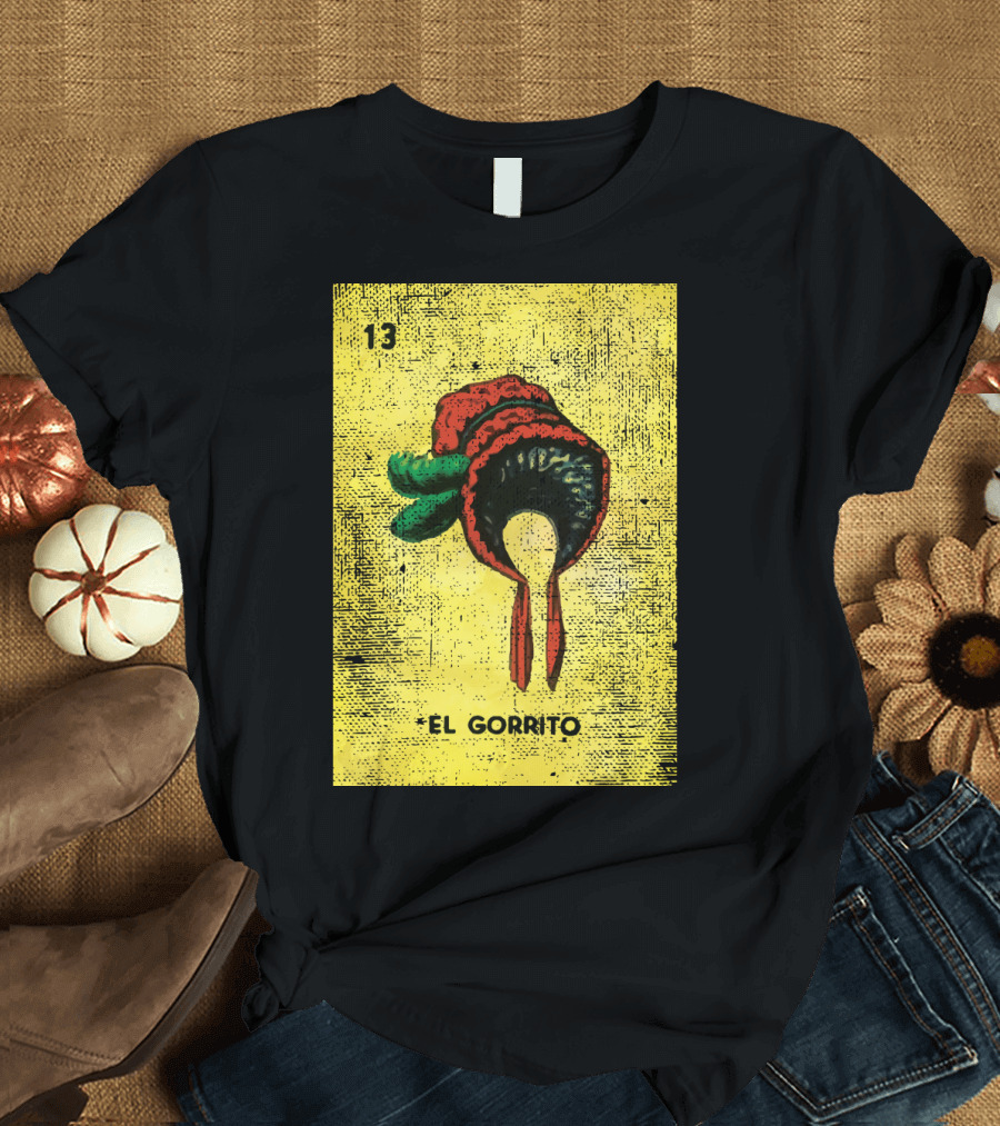 El Gorrito Loteria Card 13 Mexican Bingo Tradition T-Shirt