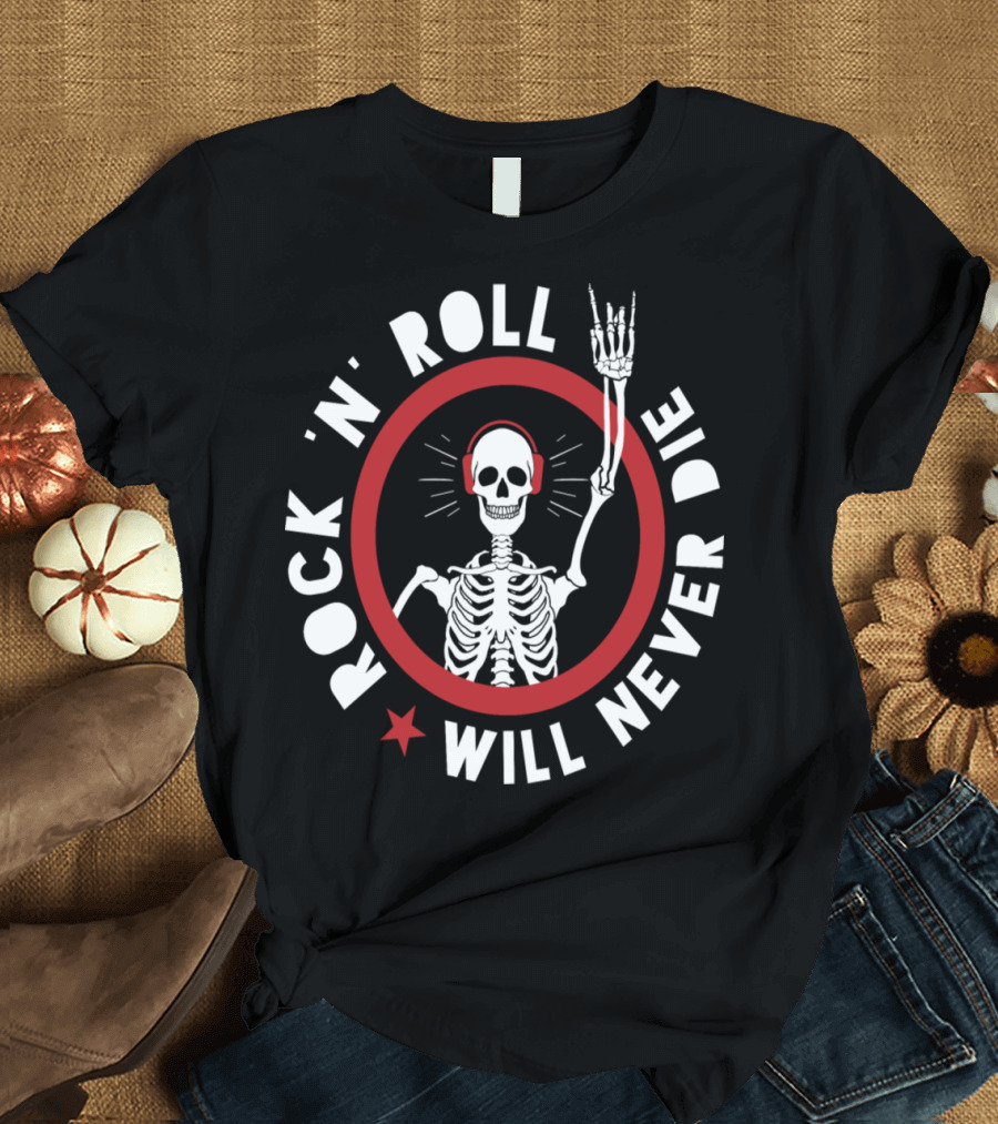 Rock N Roll Will Never Die Skeleton Headphones Hand Signal T-Shirt