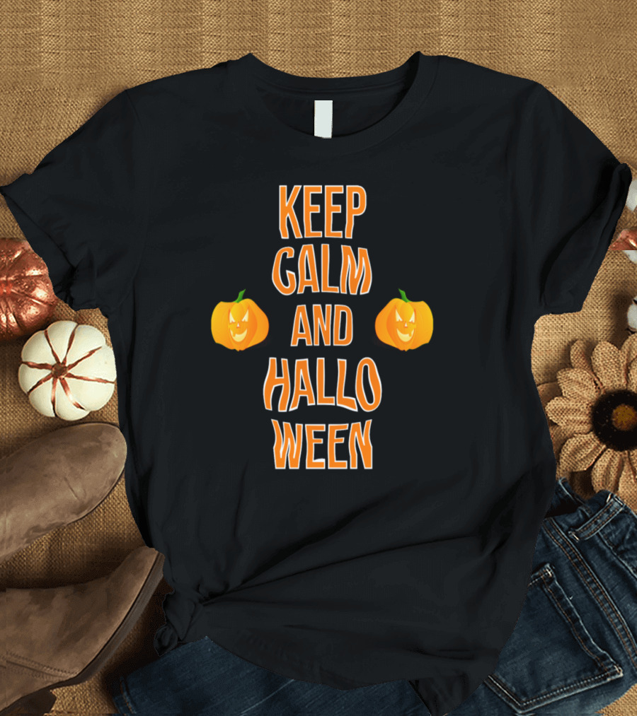 KEEP CALM AND HALLOWEEN PUMPKIN ORANGE T-Shirt