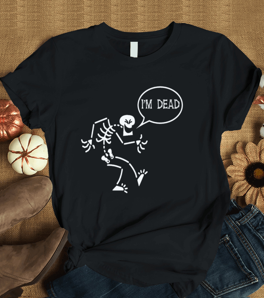 I'm Dead Dancing Skeleton White T-Shirt