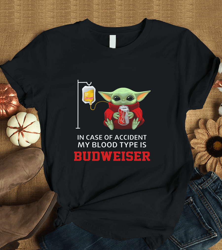 In Case of Accident My Blood Type Is Budweiser Baby Yoda Holding Can T-Shirt