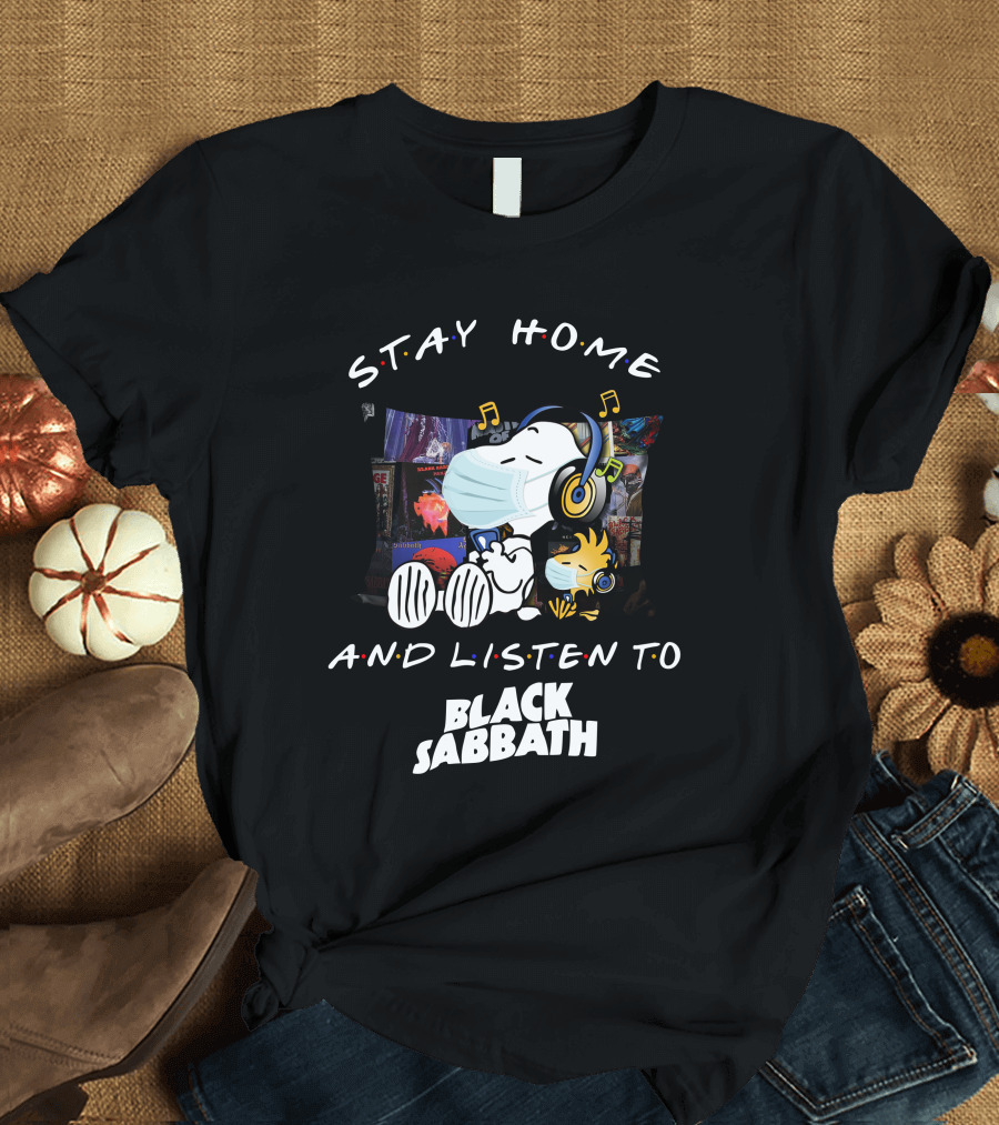 Stay Home and Listen to Black Sabbath Snoopy Woodstock Headphones T-Shirt
