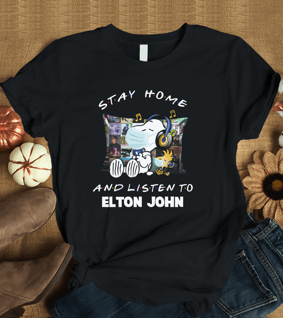 Stay Home and Listen to Elton John with Snoopy Masked Headphones T-Shirt