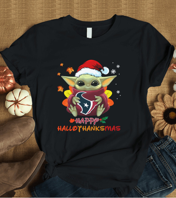 T-Shirt: Happy Hallothanksmas Houston Texans Baby Yoda 505 L1PTT T-Shirt Happy Hallothanksmas Houston Texans Baby Yoda 505 L1PTT T-Shirt
