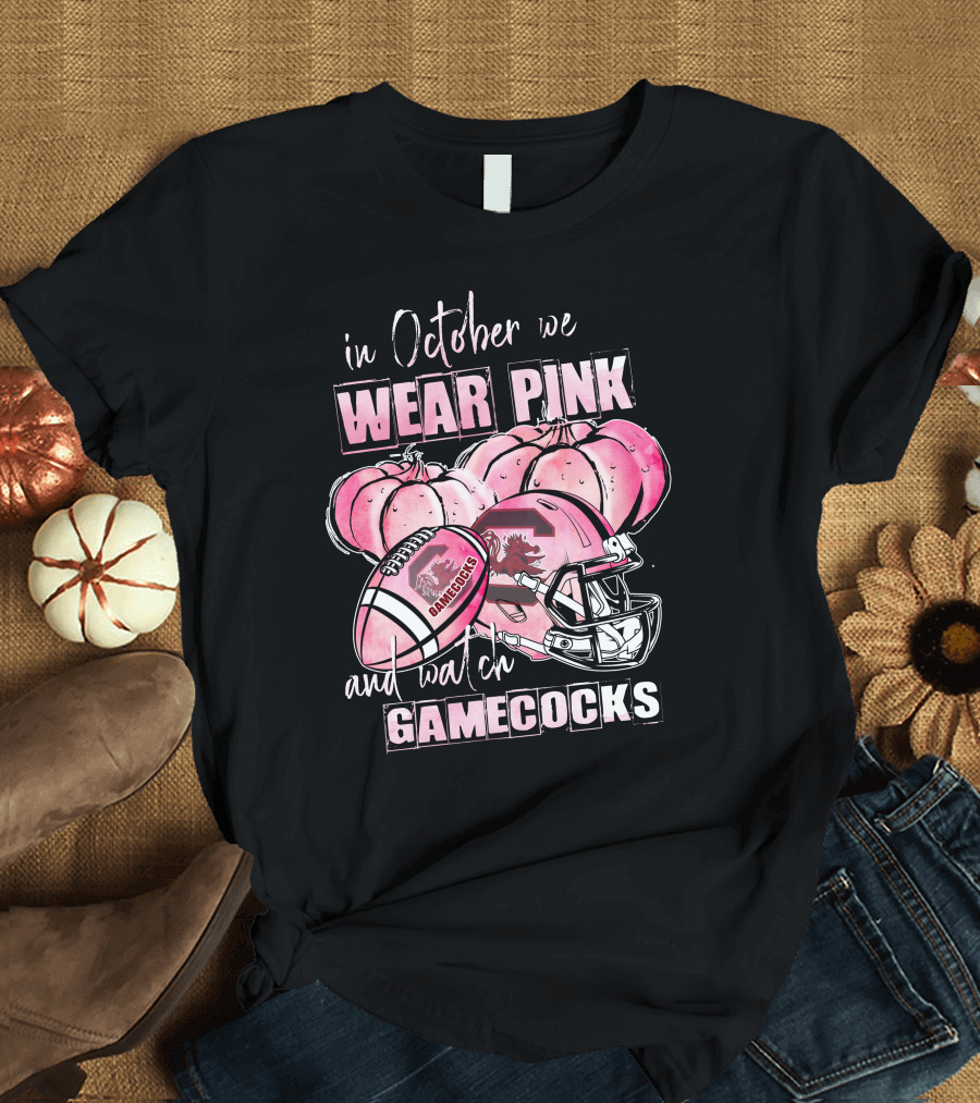 In October We Wear Pink and Watch Gamecocks South Carolina Football 509NCAA L1MTH T-Shirt
