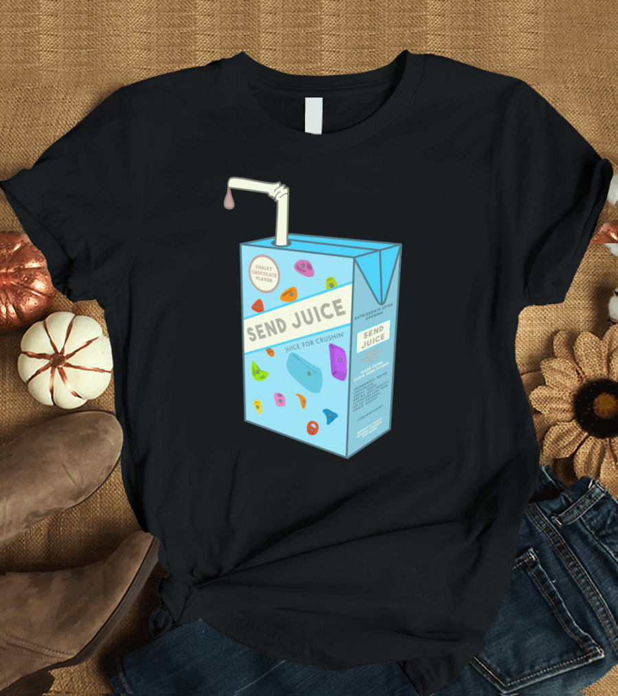 Send Juice Chalky Chocolate Flavor Juice for Crushin' Climbing Box T-Shirt