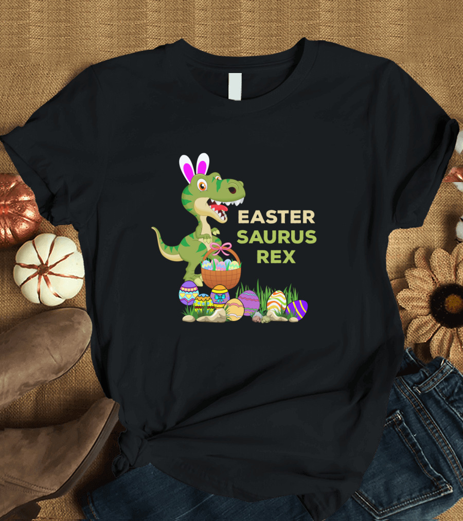 Easter Saurus Rex Dinosaur Bunny Egg Basket Easter Eggs T-Shirt
