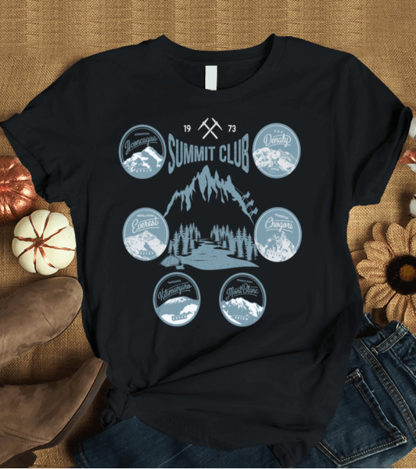 T-Shirt: Summit Club 1973 Aconcagua Denali Everest Chogori Kilimanjaro Mont Blanc T-Shirt Summit Club 1973 Aconcagua Denali Everest Chogori Kilimanjaro Mont Blanc T-Shirt