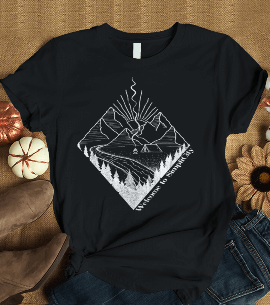 Welcome to Simplicity Hiking Outdoor Mountains Camping Scene T-Shirt
