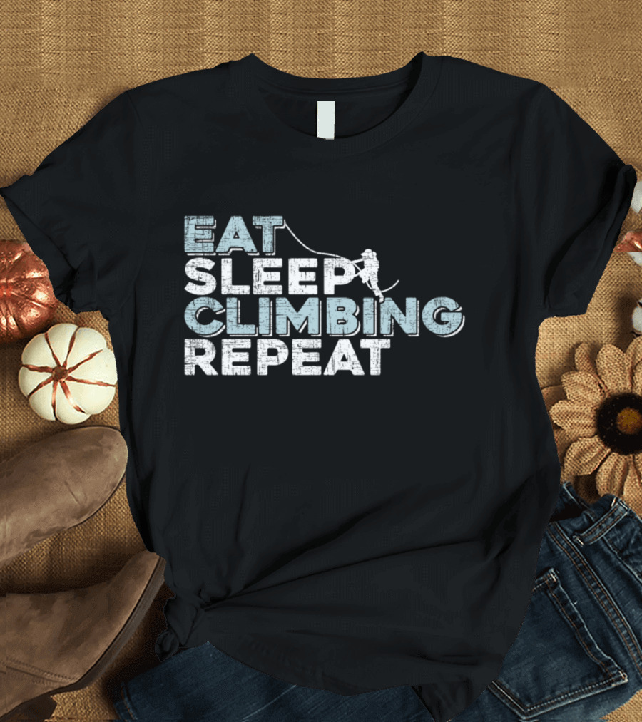 Eat Sleep Climbing Repeat Rock Climber Adventure Routine Iconic T-Shirt