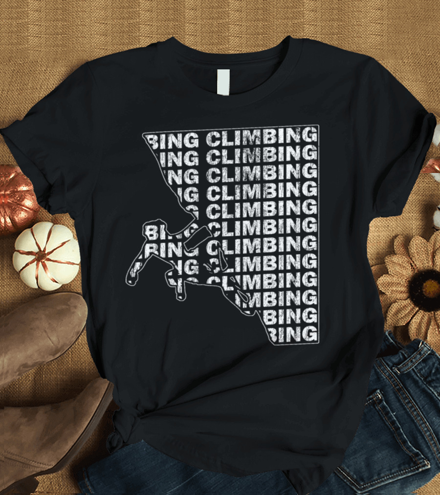 Climbing Mountain Climber Hiker Repeated Text Pattern with Rock Climber T-Shirt