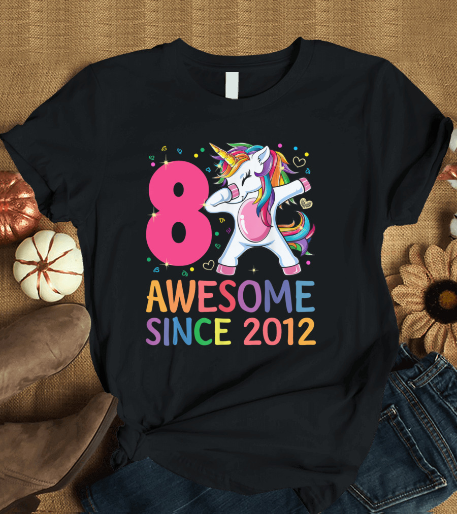 8 Years Old Awesome Since 2012 Unicorn Dabbing Girl T-Shirt