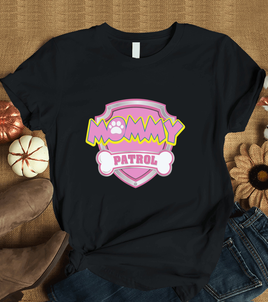 Mommy Patrol Pink Shield Paw Bone T-Shirt