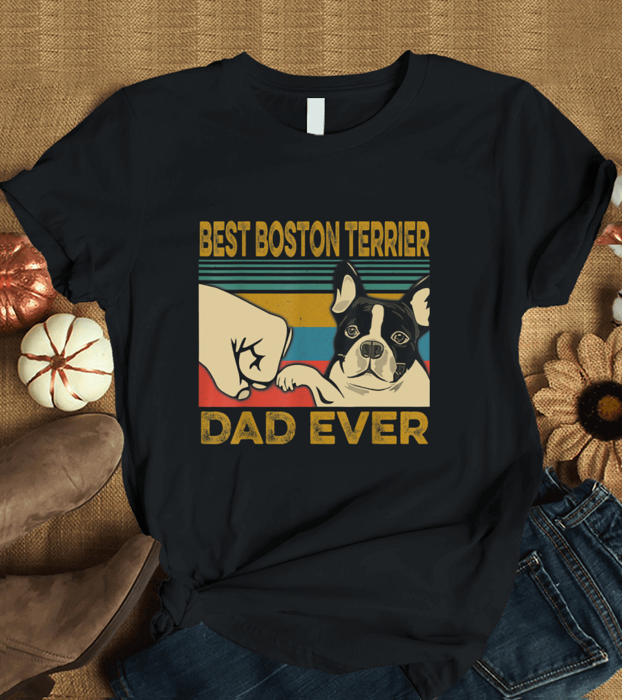 Best Boston Terrier Dad Ever Fist Bump T-Shirt