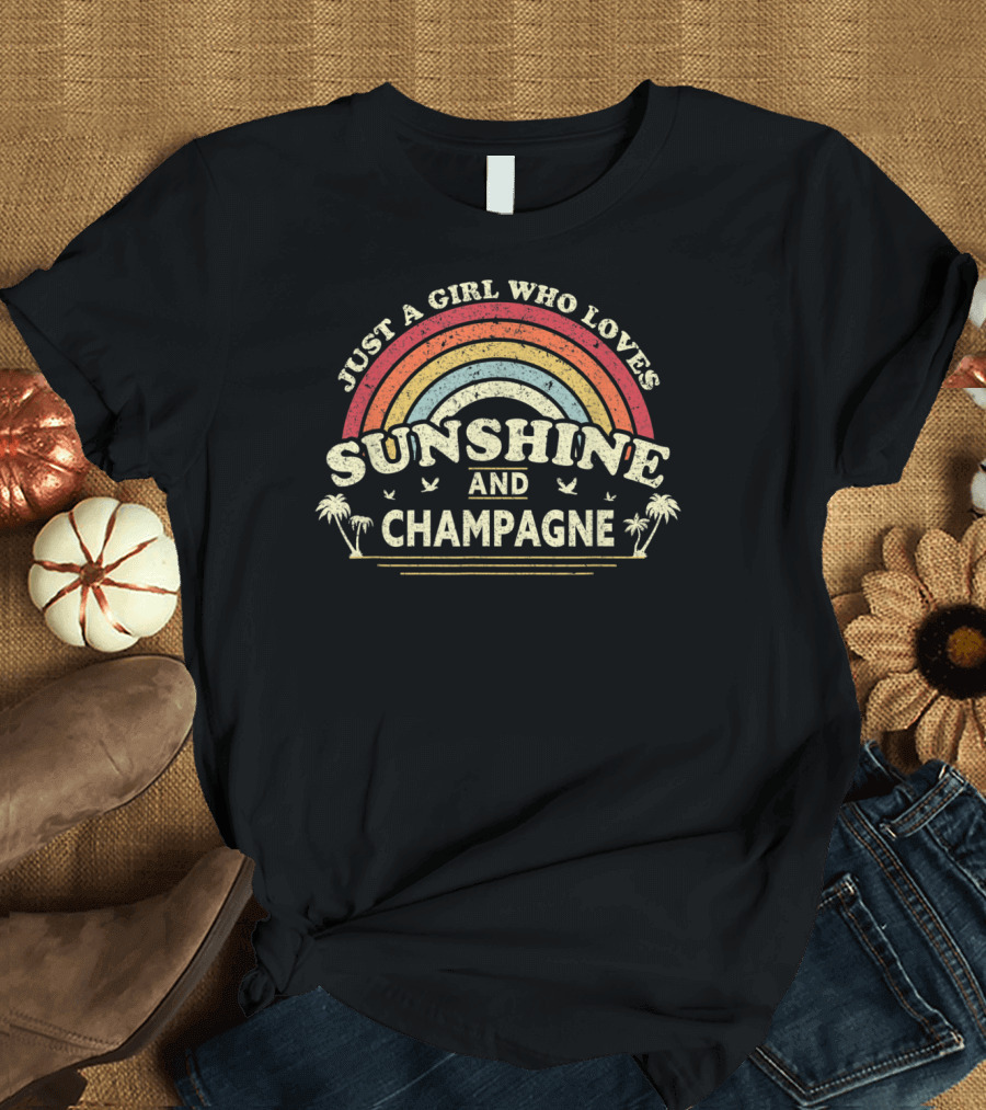 Just a Girl Who Loves Sunshine and Champagne Rainbow Retro Vibe T-Shirt
