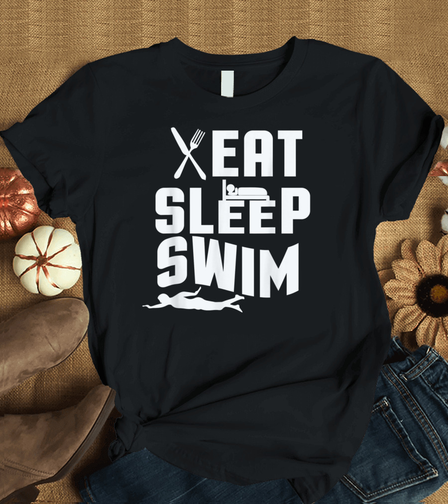 Eat Sleep Swim Swimming for Swim Team Club Swimmers T-Shirt