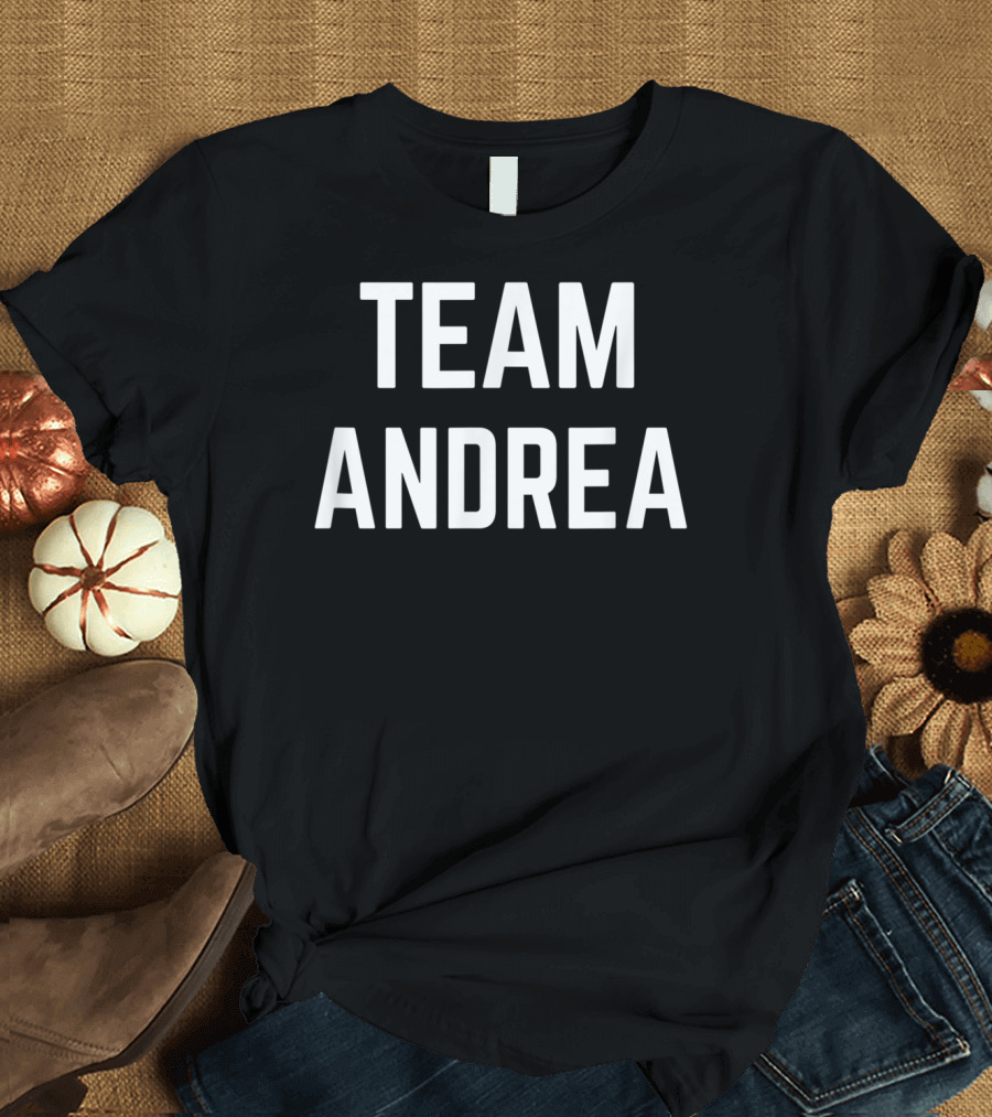 Team Andrea Friend Family Fan Club Support T-Shirt
