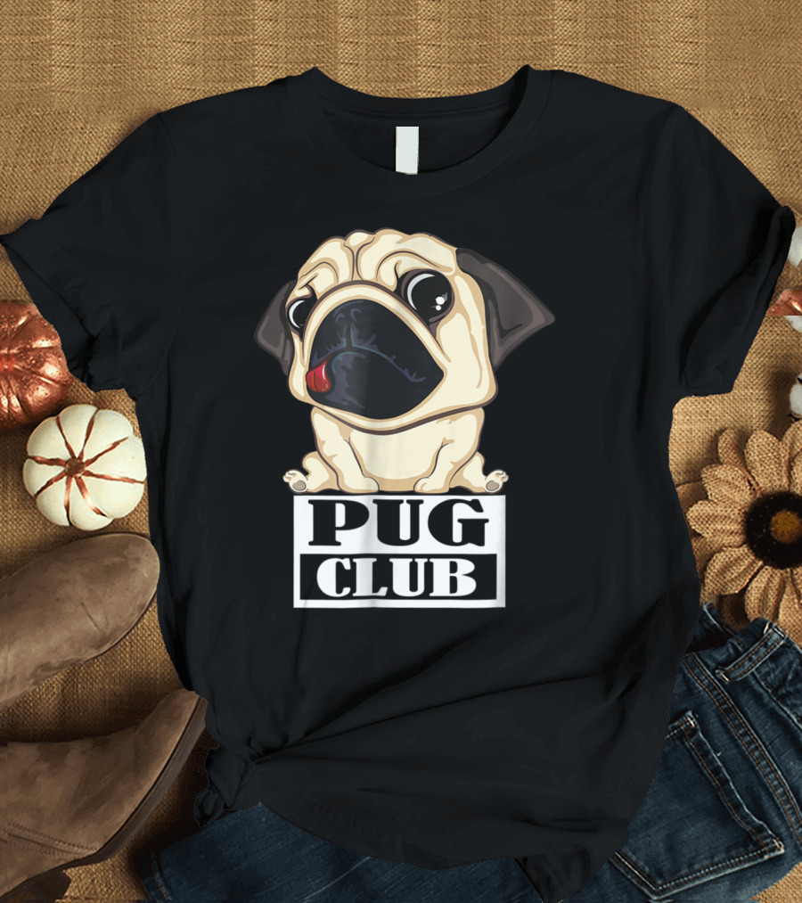 Pug Club Lover Pug Club T-Shirt