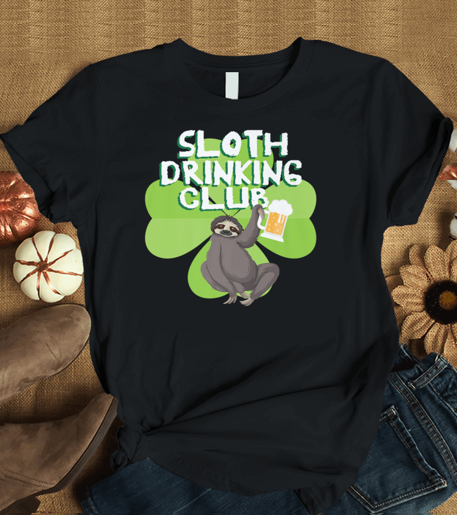Sloth Drinking Club St Patricks Day Sloth Lover with Beer and Shamrock T-Shirt