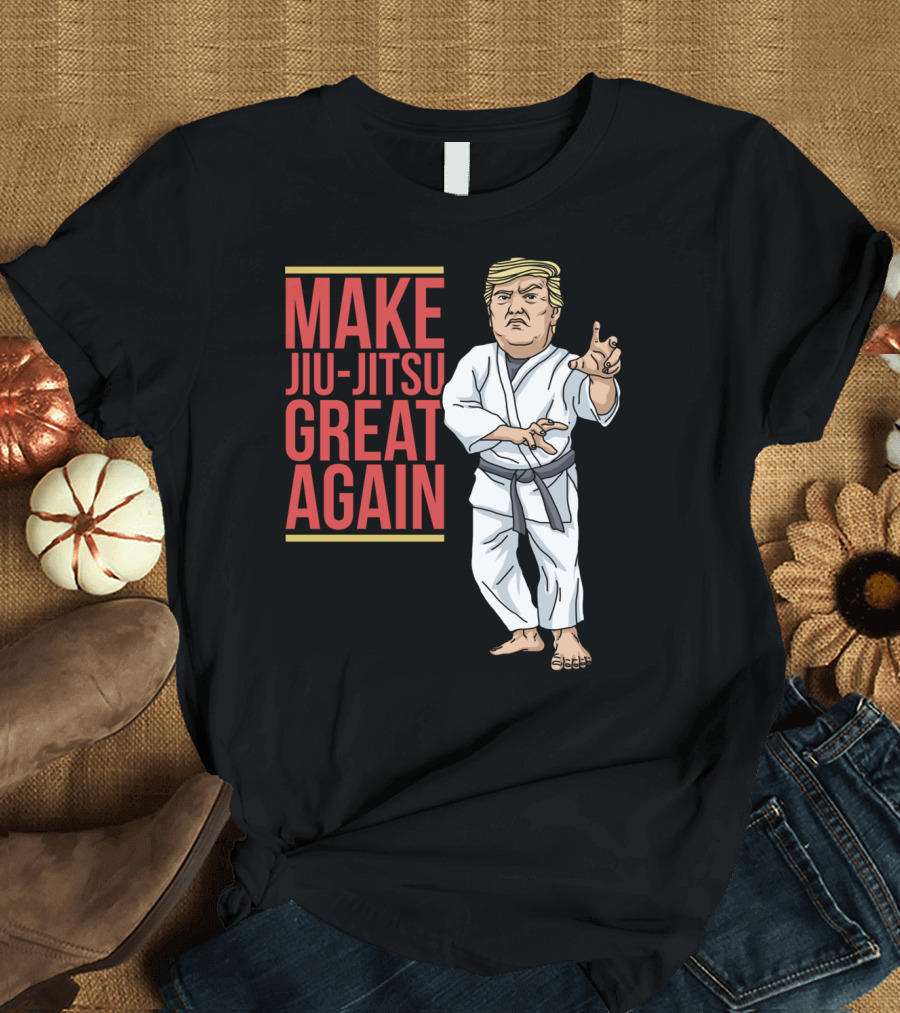 Funny Donald Trump Make Jiu-Jitsu Great Again Karate Gi Gesture T-Shirt