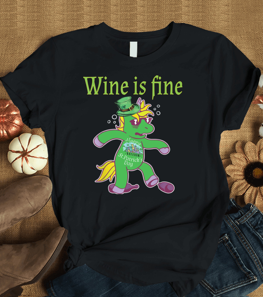 Wine Is Fine Happy St. Patrick's Day Irish Drunken Pony with Hat T-Shirt