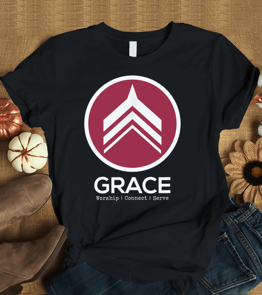 Grace Worship Connect Serve Church Merch Ijzxo T-Shirt