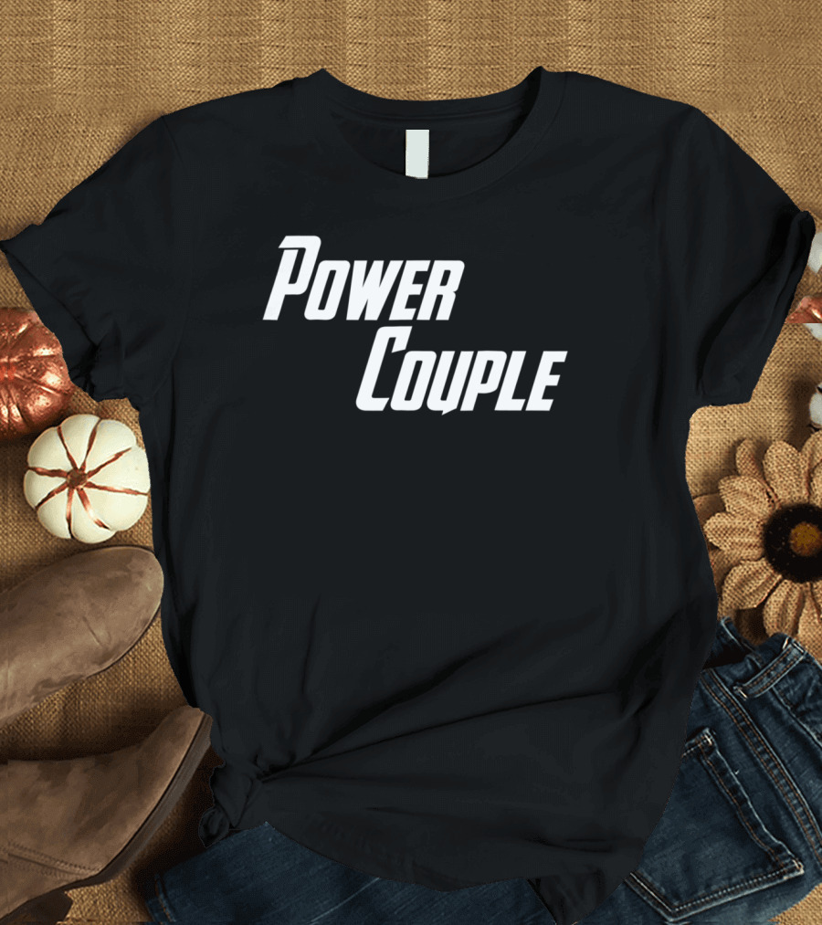 Power Couple His Hers Team Set Bold Typography T-Shirt