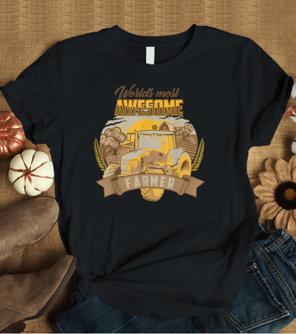 T-Shirt: World's Most Awesome Farmer Tractor Barn Field Landscape T-Shirt World's Most Awesome Farmer Tractor Barn Field Landscape T-Shirt