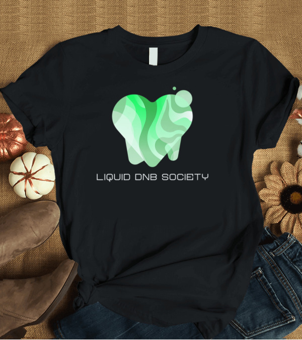 T-Shirt: Liquid Dnb Society Music Junglist Edm Drum And Bass T-Shirt Liquid Dnb Society Music Junglist Edm Drum And Bass T-Shirt