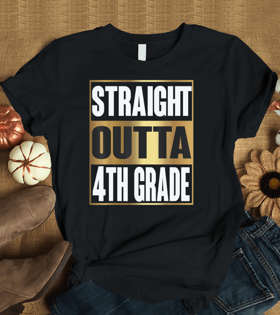 Straight Outta 4th Grade Cool Fourth Grade Graduation T-Shirt