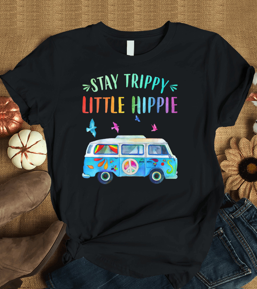 Stay Trippy Little Hippie Peace Van and Birds T-Shirt