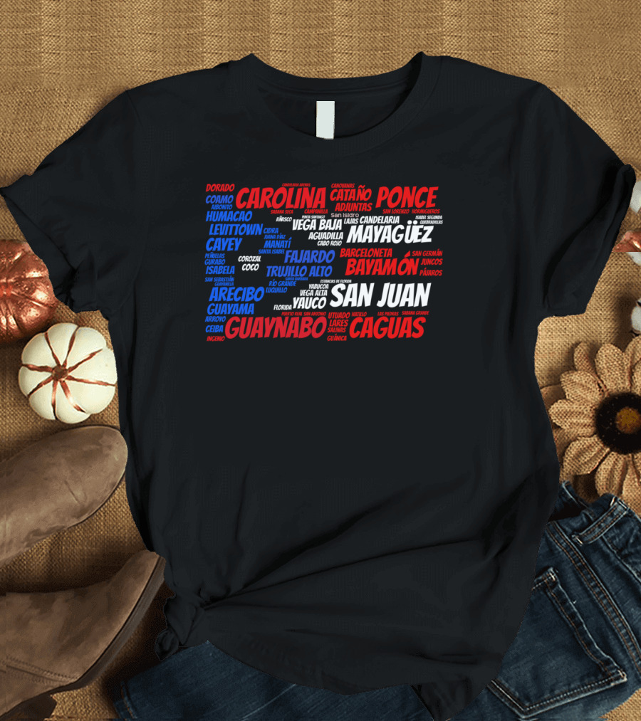 Puerto Rico Flag with San Juan Bayamón Carolina Guaynabo Caguas Ponce Mayagüez City Names T-Shirt