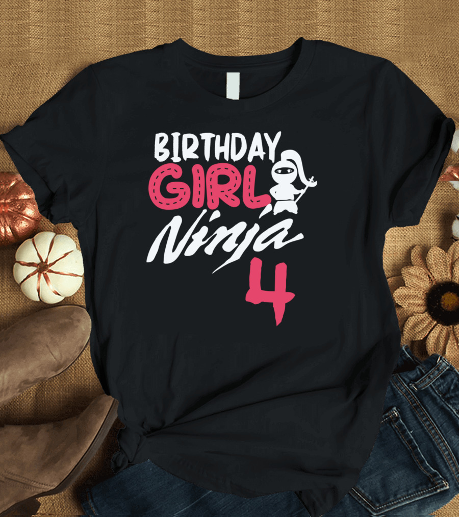 Birthday Girl Ninja 4 Year Old Birthday Party T-Shirt
