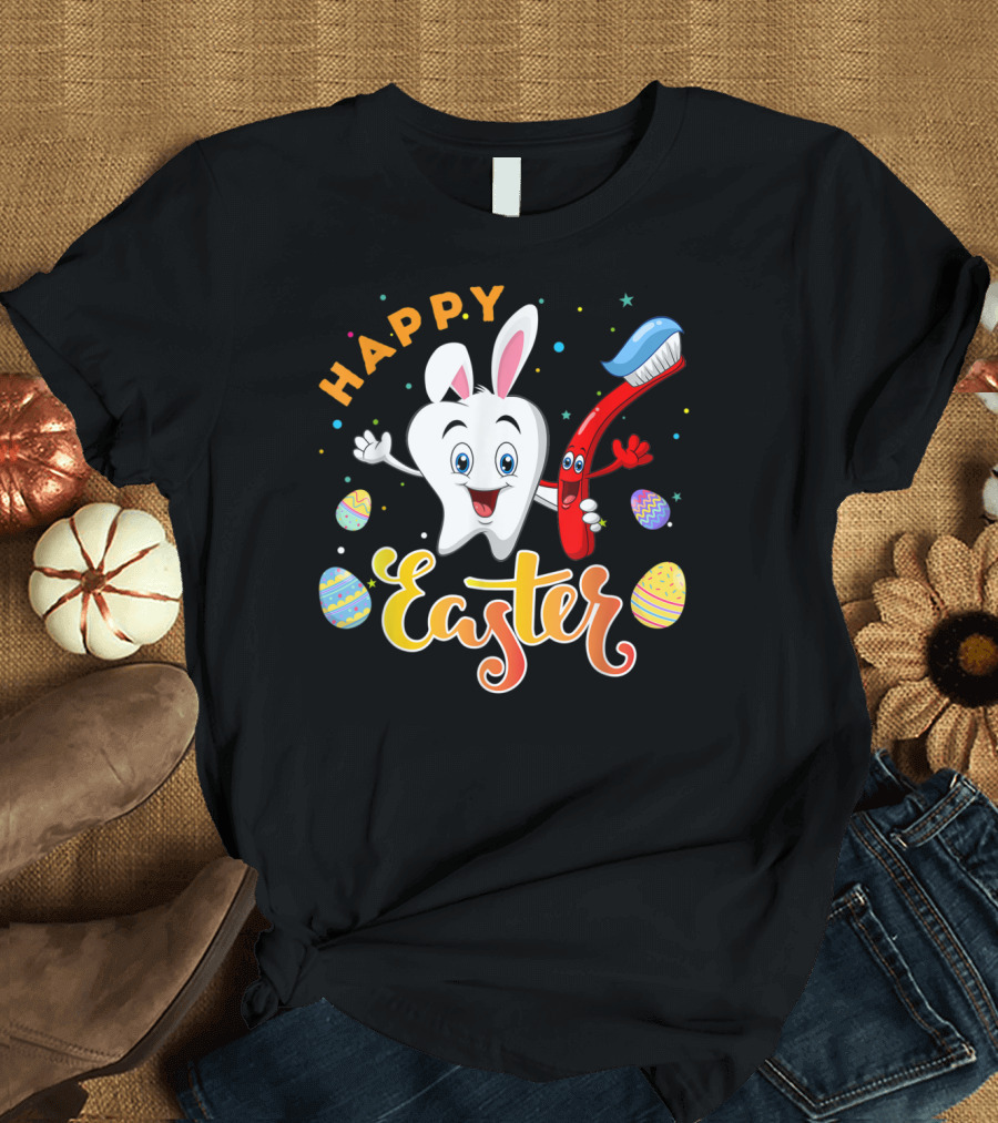 Happy Easter Day Funny Tooth Dental Hygienist Toothbrush Eggs T-Shirt