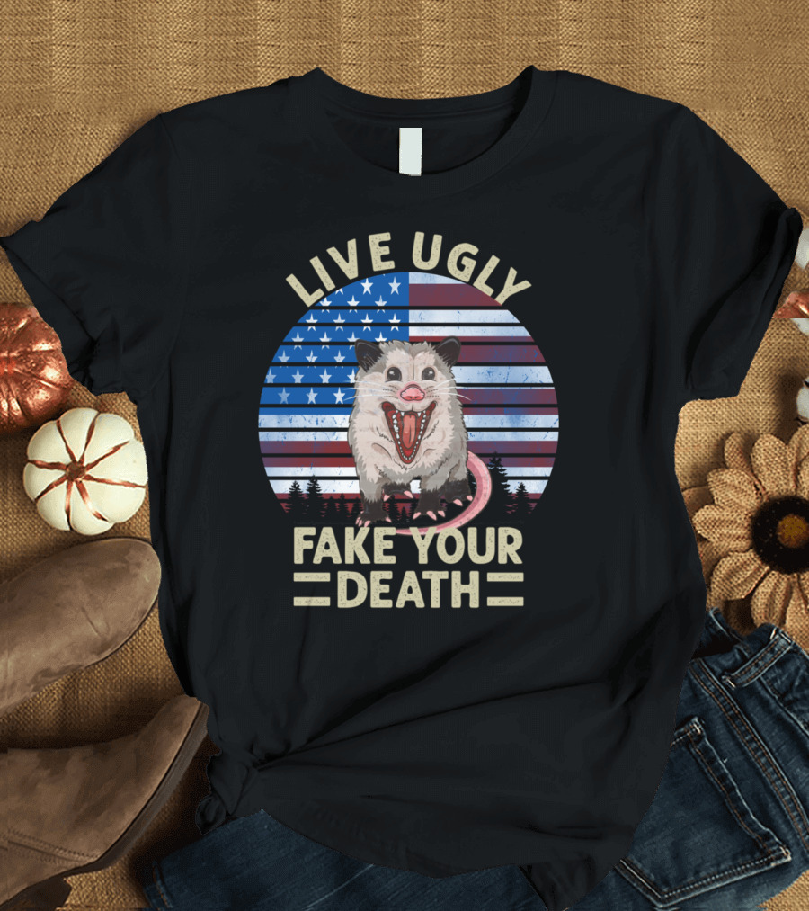 Live Ugly Fake Your Death Possum American Flag T-Shirt