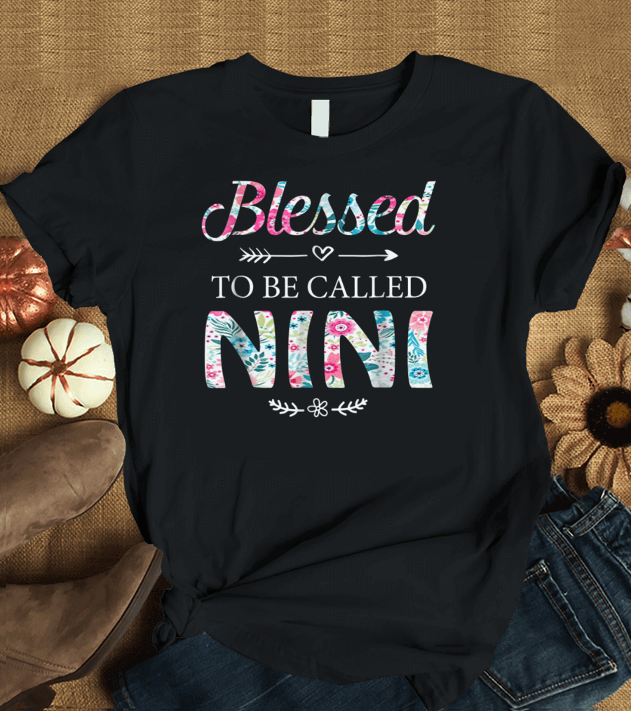 Blessed To Be Called Nini Floral Heart Arrow T-Shirt