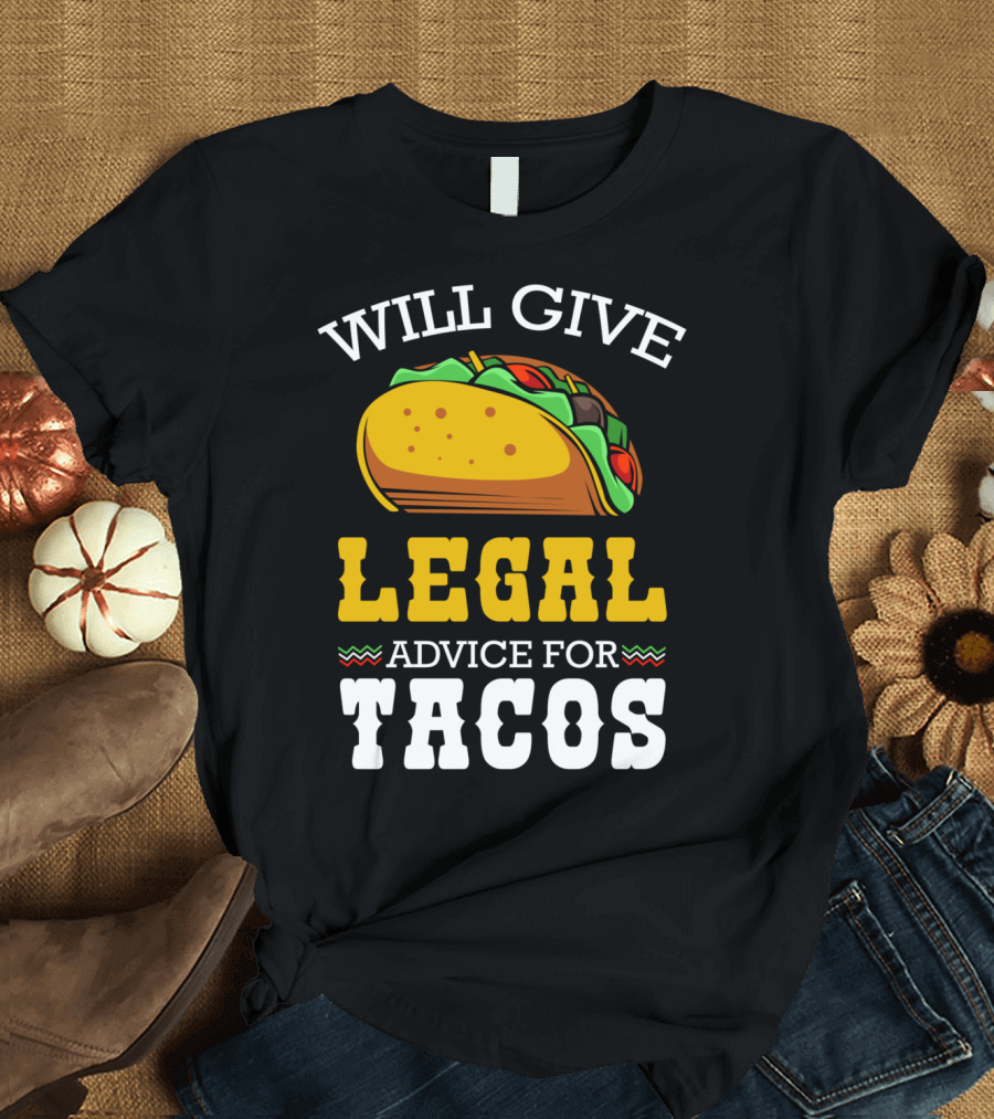 Will Give Legal Advice for Tacos Lawyer Retro Style with Colorful Taco T-Shirt