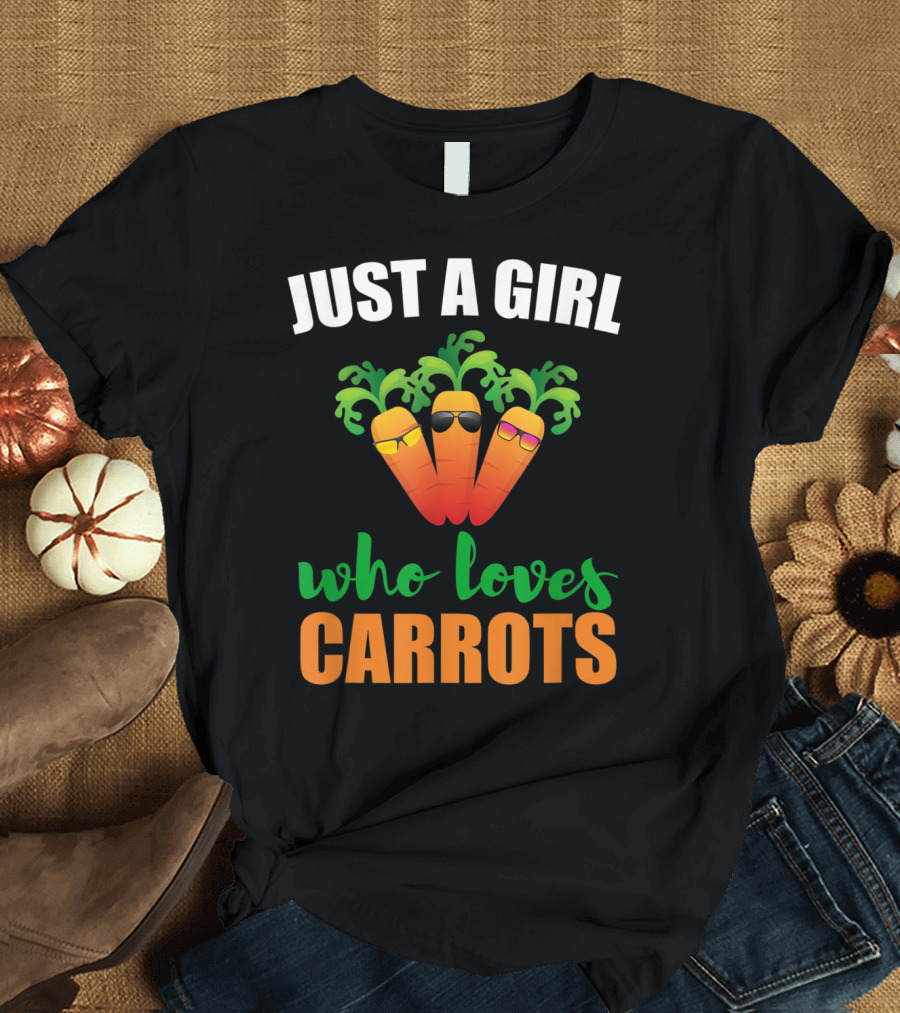 Just A Girl Who Loves Carrots Funny Vegetable With Cool Sunglasses T-Shirt