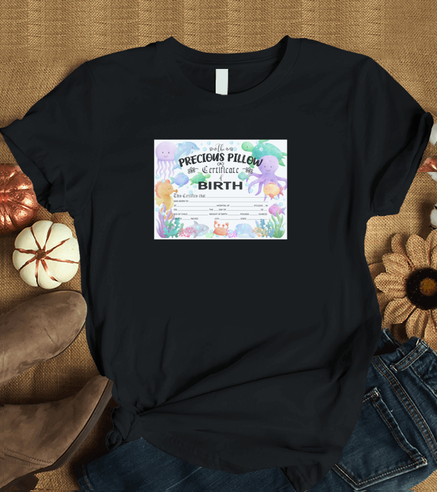 Precious Pillow Birth Certificate Under The Sea T-Shirt
