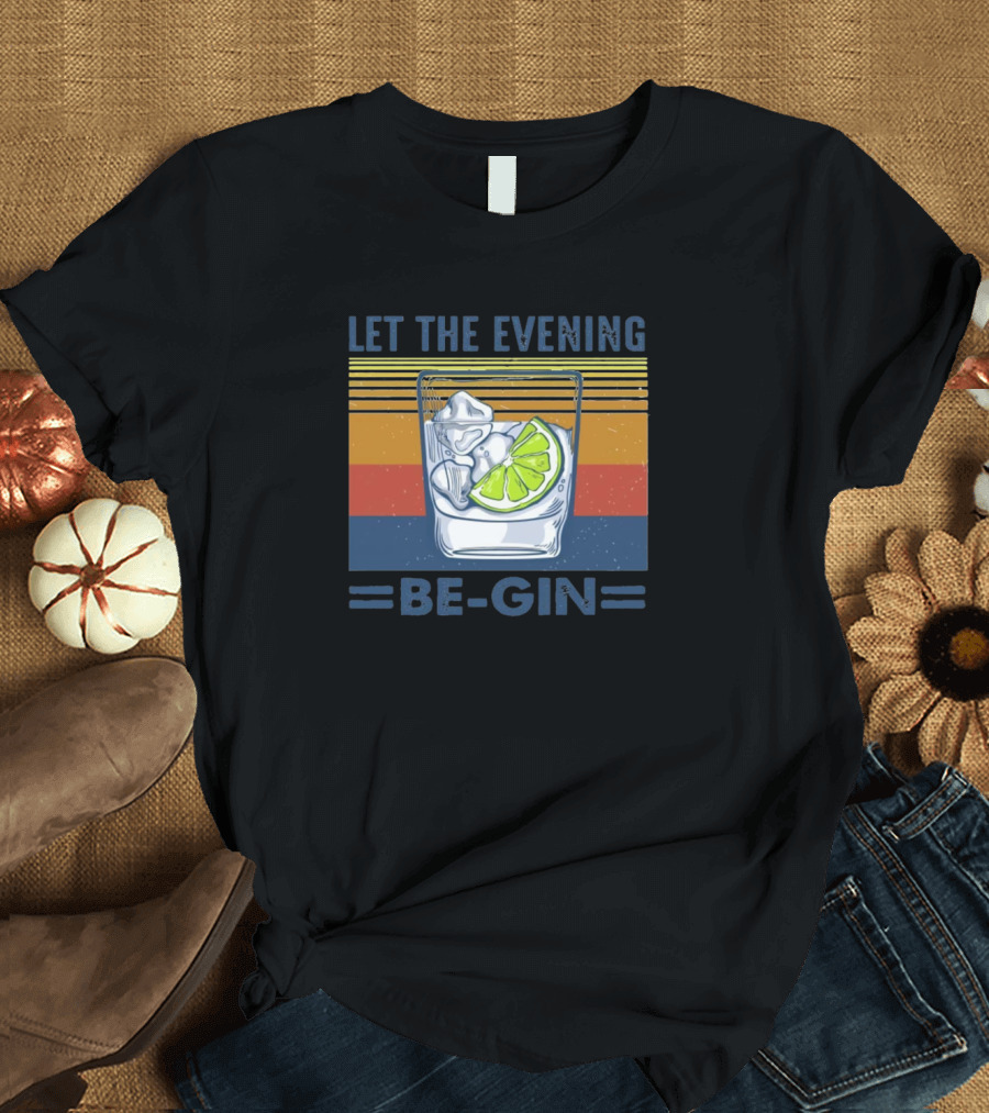 Let The Evening Be-Gin Vintage Sunset Cocktail and Lime T-Shirt