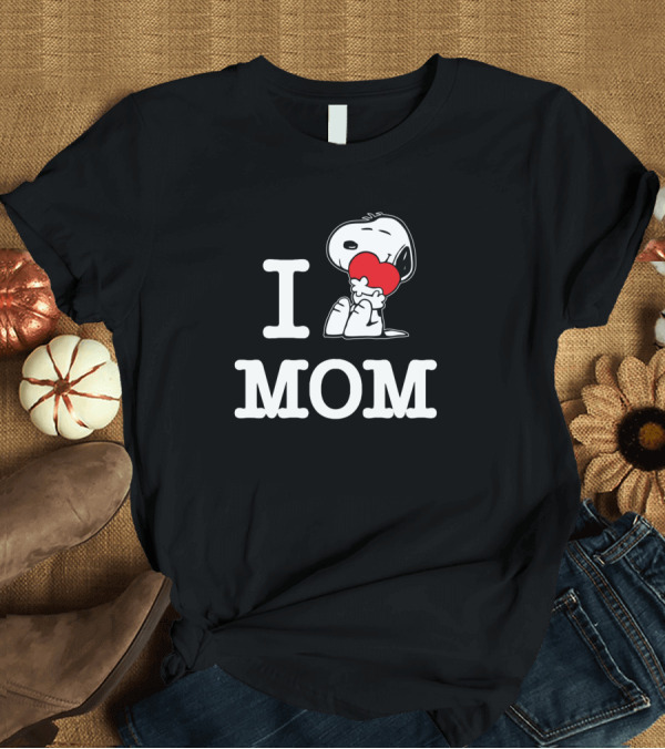 T-Shirt: Snoopy I Love Mom Funny Snoopy Hugging Heart T-Shirt Snoopy I Love Mom Funny Snoopy Hugging Heart T-Shirt