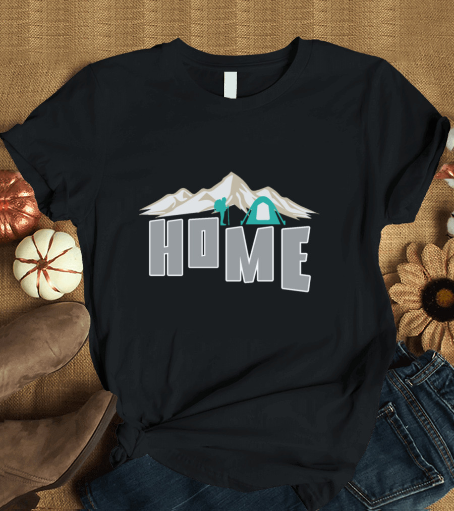 Home in the Mountains Camping Tent Mountain Sports T-Shirt