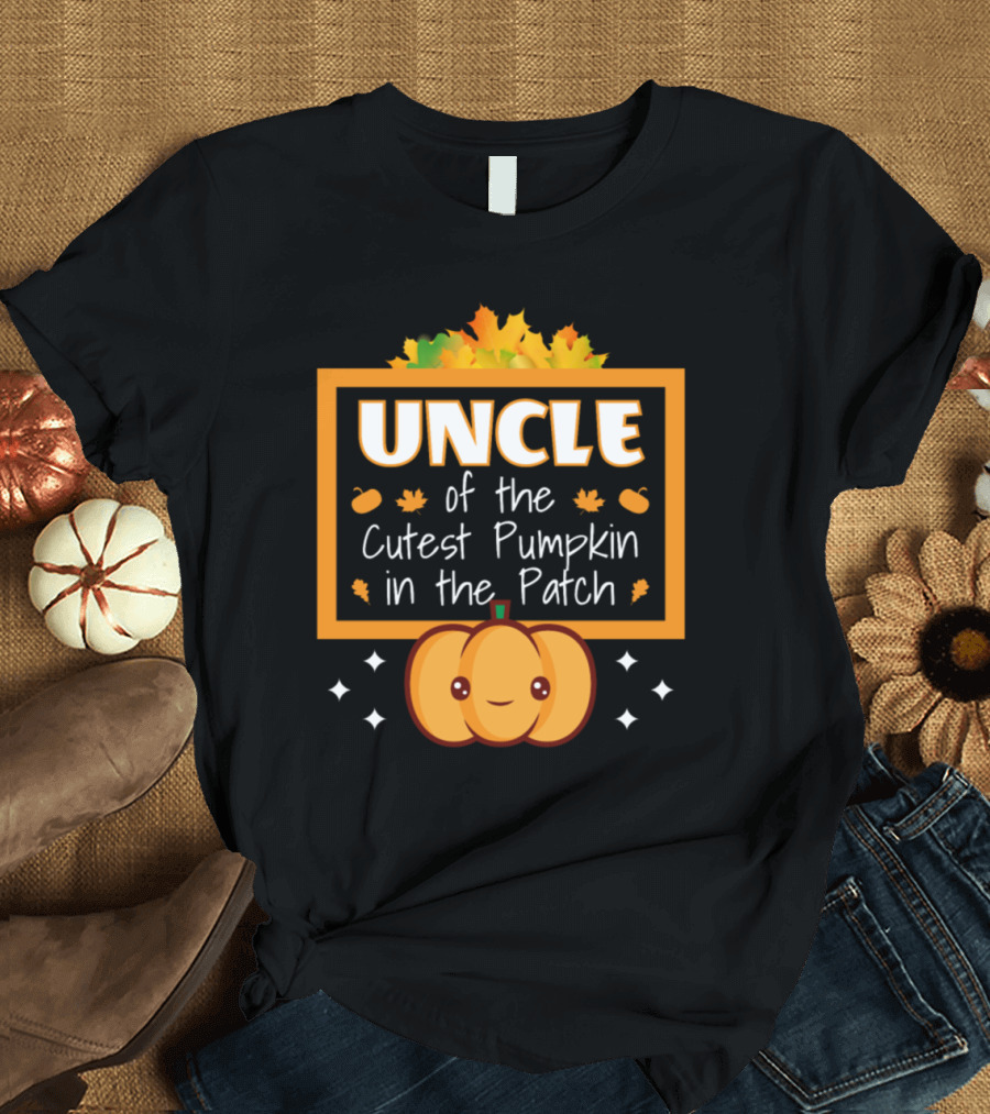 UNCLE of the Cutest Pumpkin in the Patch Fall Leaves and Smiling Pumpkin T-Shirt