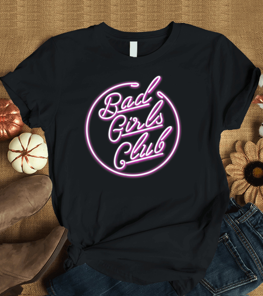 Bad Girls Club Neon Logo Rebel Child Baddie Gals T-Shirt